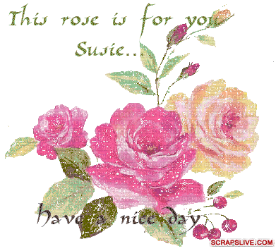 Have-a-nice-day-Susie-roses - Бесплатни анимирани ГИФ