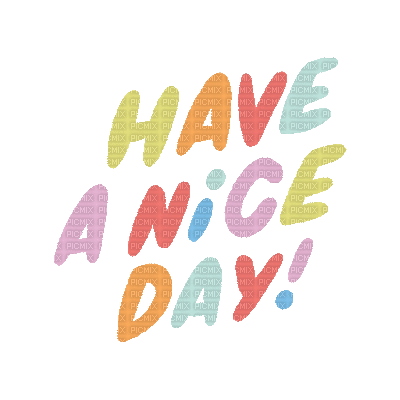Have a nice day.text.Victoriabea - Бесплатный анимированный гифка