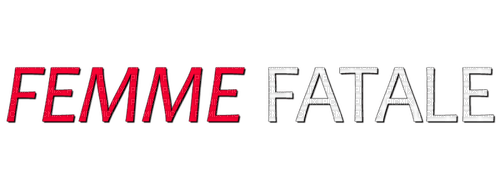 Femme Fatale Text - Bogusia - бесплатно png