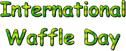 International Waffle Day - GIF animasi gratis