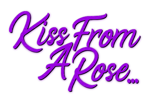 Kiss From A Rose.Text.Purple - By KittyKatLuv65 - darmowe png