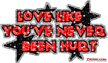 love like youve never been hurt - Ingyenes animált GIF
