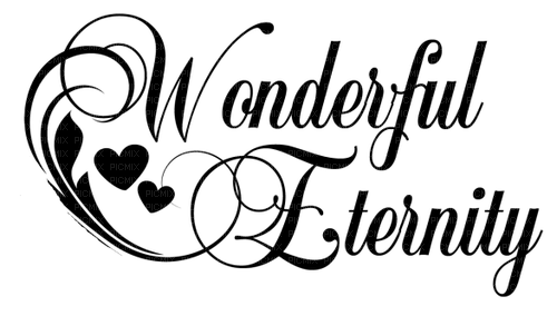 Wonderful Eternity.Text.Deco.Victoriabea - Free PNG