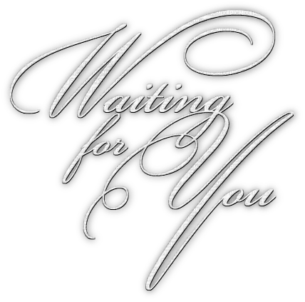 soave text waiting for you white - kostenlos png