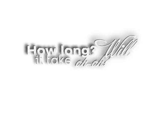 ..:::Text-How long? Will it take oh-oh?:::.. - png ฟรี