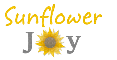 Sunflower Joy.Text.Deco.Victoriabea - png gratuito