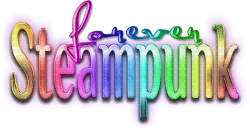 Forever Steampunk.Text.Rainbow - darmowe png