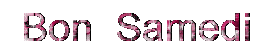samedi - 免费动画 GIF