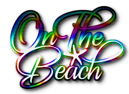 On The Beach.Text.Rainbow - By KittyKatLuv65 - darmowe png