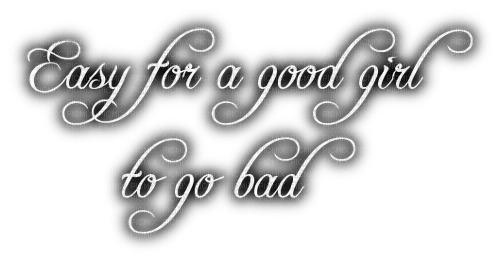 Easy for a good girl to go bad - png gratuito