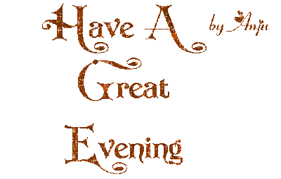 Have a great evening ! - GIF animate gratis
