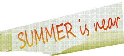Kaz_Creations Deco Text Summer Is Here - PNG gratuit