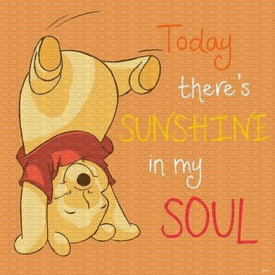 Winnie the Pooh Sunshine in my Soul - безплатен png