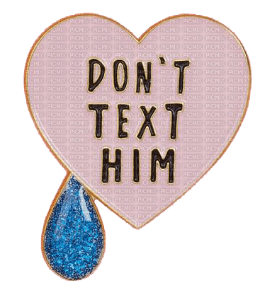 ✶ Don't Text Him {by Merishy} ✶ - Free PNG