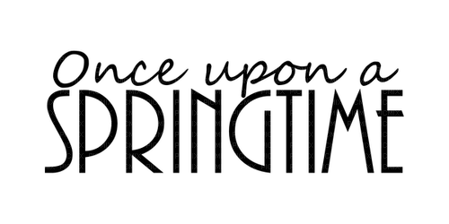 once upon a spring time / words - PNG gratuit