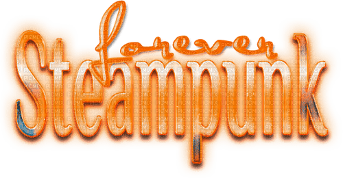 Forever Steampunk.Text.Orange - Free PNG