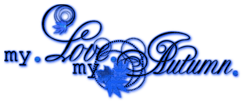 My Love,My Autumn.Text.Blue - Free PNG