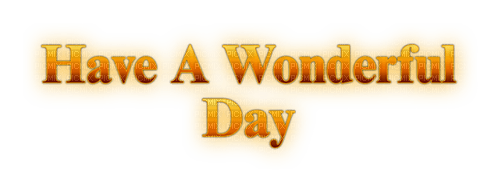 have a wonderfu day / words - безплатен png