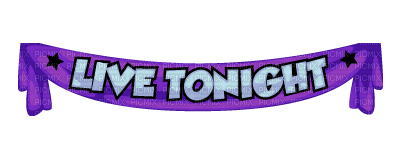 Kaz_Creations Logo Text Live Tonight - 免费PNG