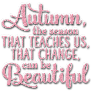 kikkapink autumn quote pink - zadarmo png