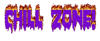 Kaz_Creations Fire Text Chill Zone - Gratis geanimeerde GIF