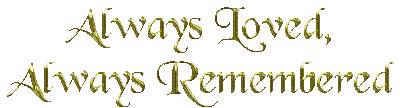 Kaz_Creations Text Always Loved Always Remembered - Gratis animerad GIF