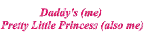 daddys little princess text - Бесплатный анимированный гифка