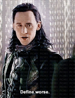 Loki - Define worse. - Nemokamas animacinis gif