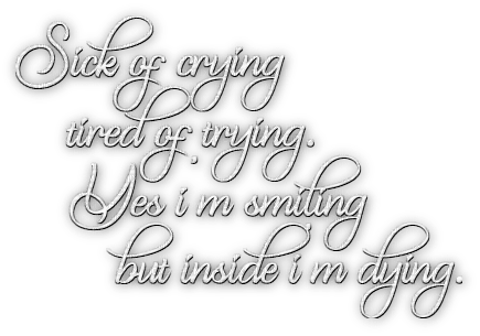 soave text quotes sad i'm sick of crying - kostenlos png