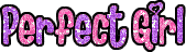 perfect girl pink and purple glitter text - Animovaný GIF zadarmo