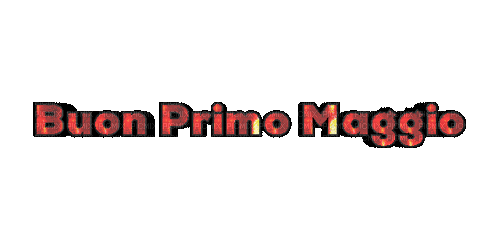 Buon primo maggio - Бесплатный анимированный гифка
