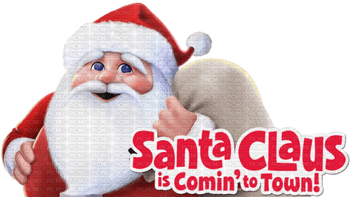 Santa Claus is Comin' to Town! - png grátis