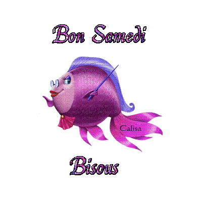 bon samedi bisous - 無料のアニメーション GIF