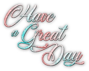 soave text have a great day pink teal - Free PNG