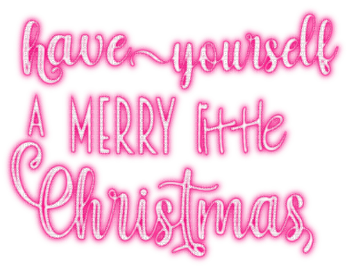 Have Yourself A Merry Little Christmas - Pink - png ฟรี