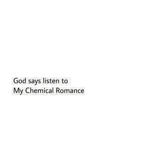 ..:::Text-God says listen to MCR:::.. - 無料png