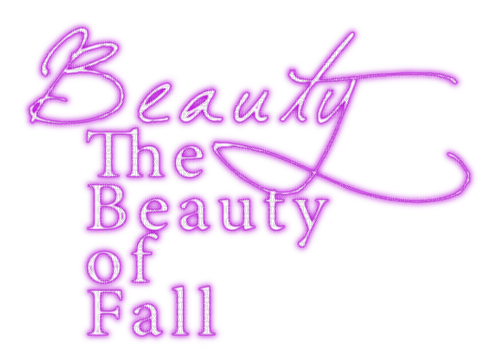 The Beauty Of Fall.Text.White.Purple - ingyenes png