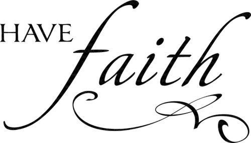 Kaz_Creations Text-Have-Faith - 免费PNG
