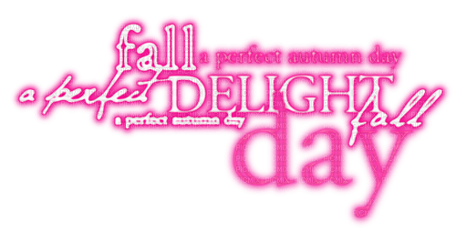 A Perfect Autumn Day.Text.White.Pink - zdarma png