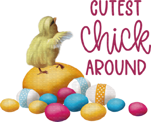 Kaz_Creations Easter-Text-Cutest-Chick-Around - безплатен png
