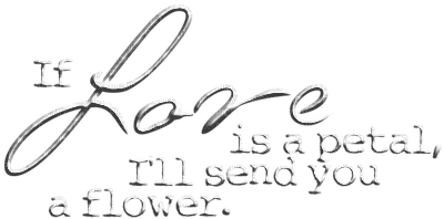 if love is a petal,i'll send you a flower. - Free PNG