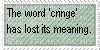 the word cringe has lost its meaning for stamp - kostenlos png