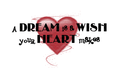Kaz_Creations Text Quote Dream Wish Heart - gratis png