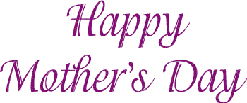 Kaz_Creations  Text Happy Mothers Day - Gratis animeret GIF
