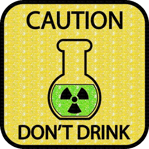 Caution Don't Drink! - Free animated GIF