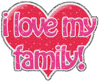I LOVE MY FAMILY - Nemokamas animacinis gif