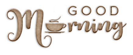 soave text good morning sepia - ilmainen png