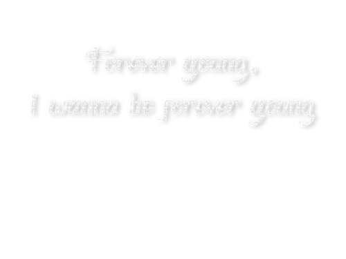 ..:::Text-Forever young:::.. - фрее пнг