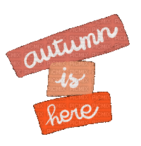 Autumn Is Here Gif Text - Bogusia - Nemokamas animacinis gif