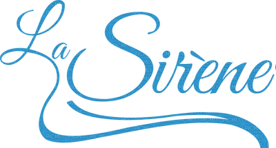 La Siréne.texte.blue.Victoriabea - PNG gratuit